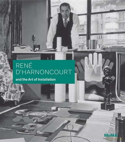 René d'Harnoncourt and the Art of Installation [KSIĄŻKA]