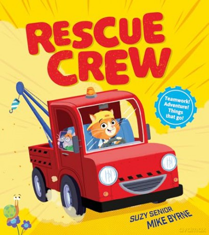 Rescue Crew: A hilarious new illustrated children's truck book for 2025, perfect for 3-5 [KSIĄŻKA]