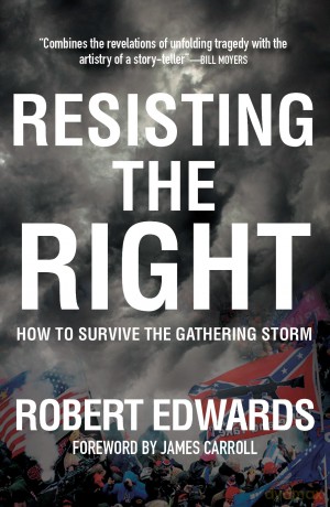 Resisting the Right: How to Survive the Gathering Storm [KSIĄŻKA]