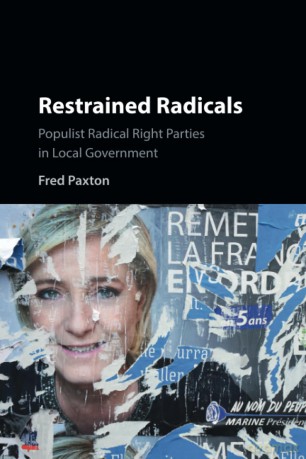 Restrained Radicals: Populist Radical Right Parties in Local Government [KSIĄŻKA]