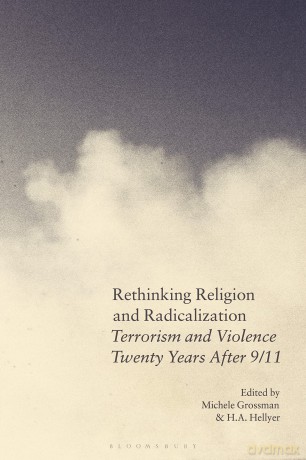 Rethinking Religion and Radicalization: Terrorism and Violence Twenty Years After 9/11 [KSIĄŻKA]
