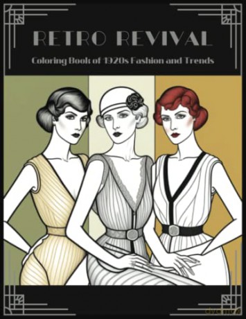 Retro Revival: Coloring Book of 1920s Fashion and Trends [KSIĄŻKA]