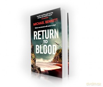 Return to Blood: From the award-winning author of BETTER THE BLOOD comes the gripping new Hana Westerman thriller [KSIĄŻKA]