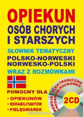 Opiekun osób chorych pol-norw, norw-pol + CD [KSIĄŻKA]