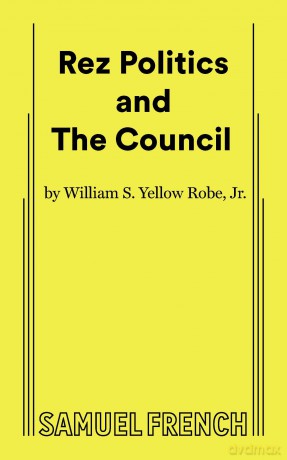 Rez Politics and The Council [KSIĄŻKA]