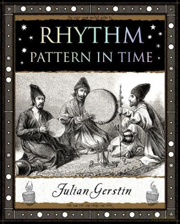 Rhythm: Pattern in Time [KSIĄŻKA]