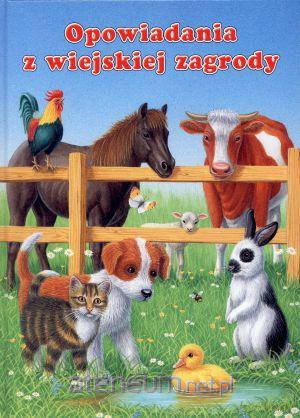 Opowiadania z wiejskiej zagrody [KSIĄŻKA]