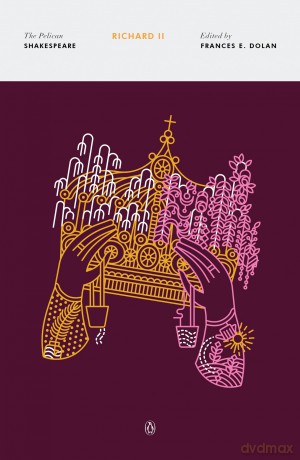 Richard II: The Pelican Shakespeare [KSIĄŻKA]