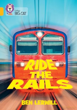 Ride the Rails: Band 09/Gold [KSIĄŻKA]