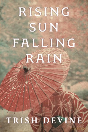 Rising Sun Falling Rain [KSIĄŻKA]