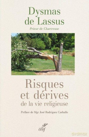 Risques Et Derives De La Vie Religieuse [KSIĄŻKA]