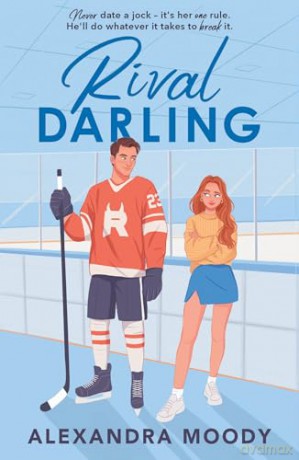 Rival Darling: the first book in the bestselling wholesome YA ice hockey romance series taking the world by storm! [KSIĄŻKA]