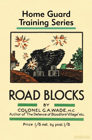 Road Blocks: Home Guard Training Series [KSIĄŻKA]
