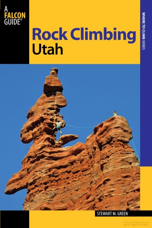 Rock Climbing Utah [KSIĄŻKA]
