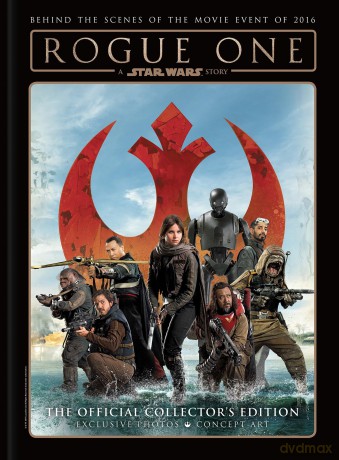 Rogue One: A Star Wars Story - The Official Collectors Edition: 0 [KOMIKS]