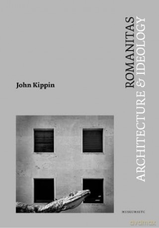 Romanitas: Architecture and Ideology [KSIĄŻKA]