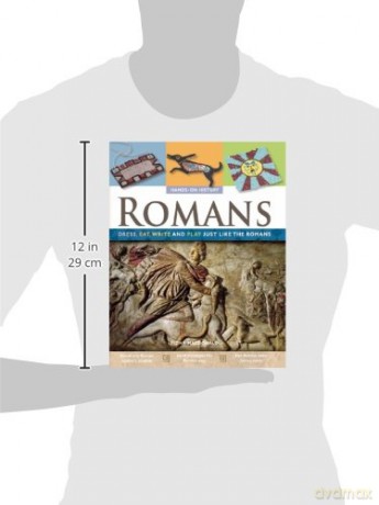 Romans: Dress, Eat, Write, and Play Just Like the Romans [KSIĄŻKA]