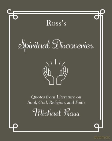 Ross's Spiritual Discoveries: Quotes about Soul, God, Religion, and Faith [KSIĄŻKA]