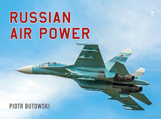 Russian Air Power [KSIĄŻKA]