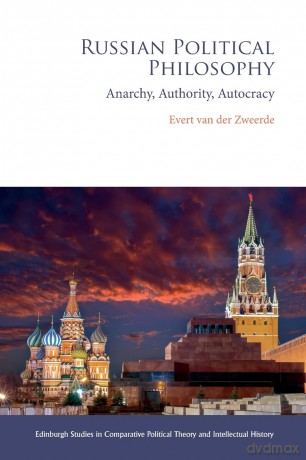 Russian Political Philosophy: Anarchy, Authority, Autocracy [KSIĄŻKA]
