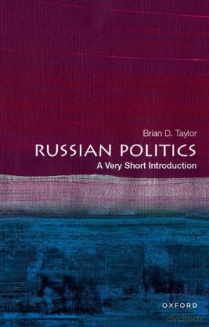 Russian Politics: A Very Short Introduction [KSIĄŻKA]