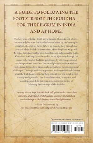 Sacred Places, Sacred Teachings: Following the Footsteps of the Buddha [KSIĄŻKA]