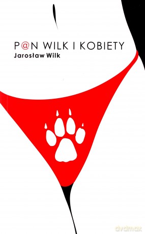 Pan Wilk i kobiety [KSIĄŻKA]