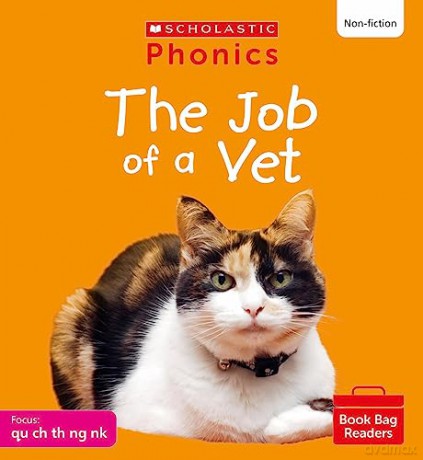 Scholastic Phonics for Little Wandle: The Job of a Vet [KSIĄŻKA]