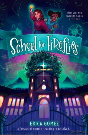 School For Firelflies [KSIĄŻKA]