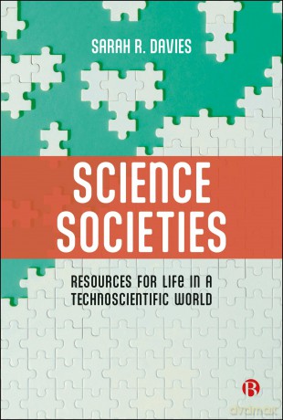 Science Societies: Resources for Life in a Technoscientific World [KSIĄŻKA]
