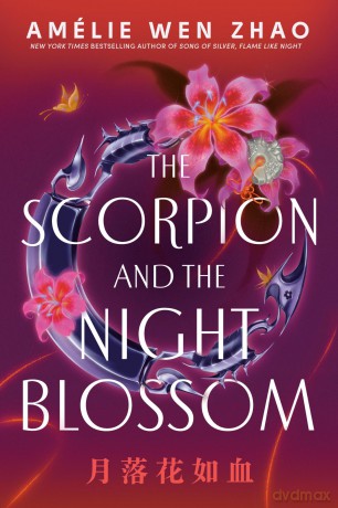 Scorpion and the Night Blossom [KSIĄŻKA]