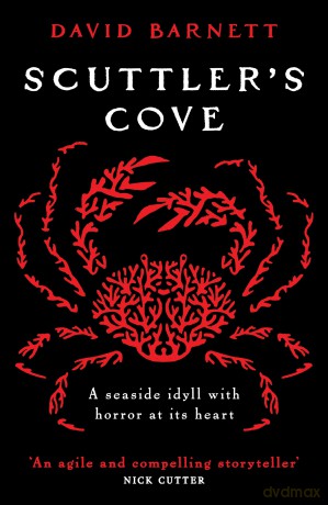Scuttler's Cove: A chilling, unputdownable folk horror thriller [KSIĄŻKA]