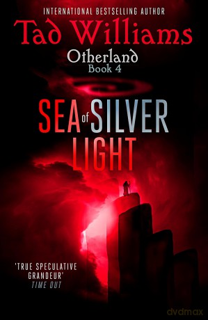 Sea of Silver Light: Otherland Book 4 [KSIĄŻKA]