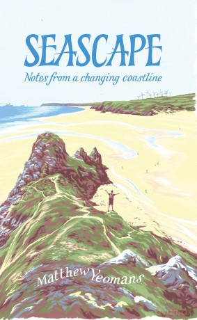 Seascape: Notes from a Changing Coastline [KSIĄŻKA]