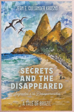 Secrets and the Disappeared: A Tale of Brazil [KSIĄŻKA]