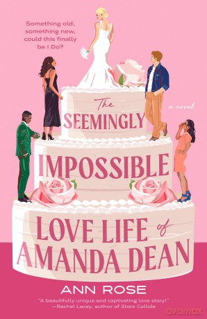 Seemingly Impossible Love Life of Amanda Dean, The [KSIĄŻKA]