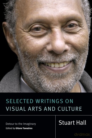 Selected Writings on Visual Arts and Culture: Detour to the Imaginary [KSIĄŻKA]