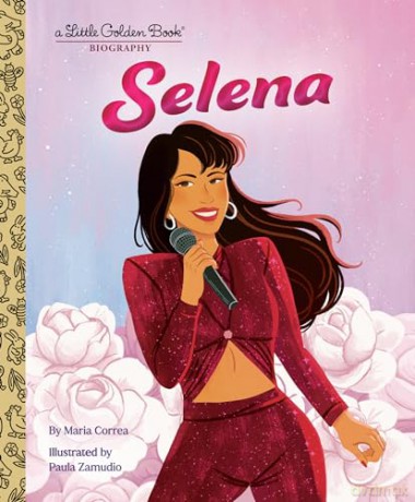 Selena: A Little Golden Book Biography [KSIĄŻKA]