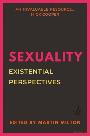Sexuality: Existential Perspectives [KSIĄŻKA]