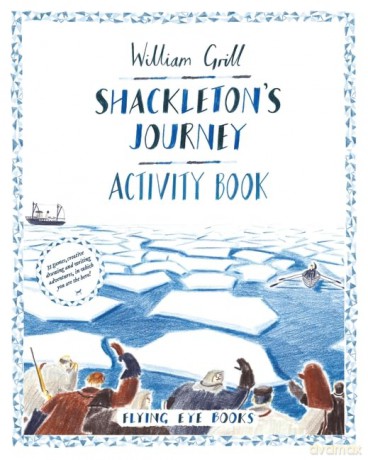 Shackleton's Journey Activity Book: 1 [KOMIKS]