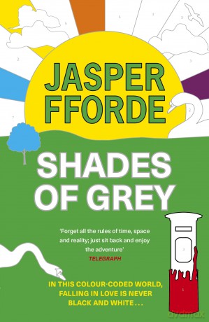 Shades of Grey: For fans of Douglas Adams and Terry Pratchett - the cult classic, full of colourful characters and brilliant twists [KSIĄŻKA]