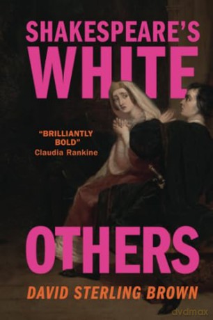 Shakespeare's White Others [KSIĄŻKA]