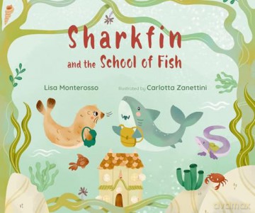 Sharkfin and the School of Fish [KSIĄŻKA]