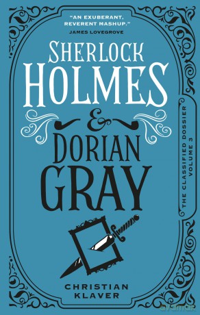 Sherlock Holmes and Dorian Gray: The Classified Dossier: 3 [KSIĄŻKA]