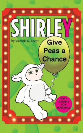 Shirley: Give Peas a Chance [KSIĄŻKA]