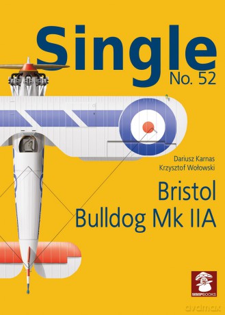 Single No. 52 Bristol Bulldog MK IIA [KSIĄŻKA]