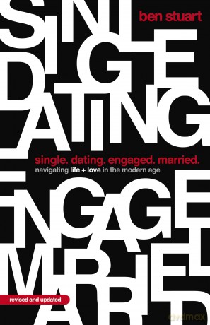 Single, Dating, Engaged, Married: Navigating Life and Love in the Modern Age [KSIĄŻKA]