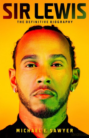 Sir Lewis: The Definitive Biography [KSIĄŻKA]