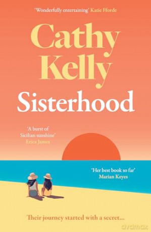 Sisterhood: An explosive secret and a journey that changes everything - the gripping and emotional new novel from the international #1 bestseller [KSIĄŻKA]