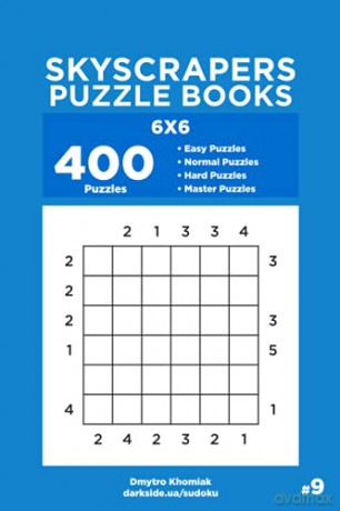 Skyscrapers Puzzle Books - 400 Easy to Master Puzzles 6x6 [KSIĄŻKA]